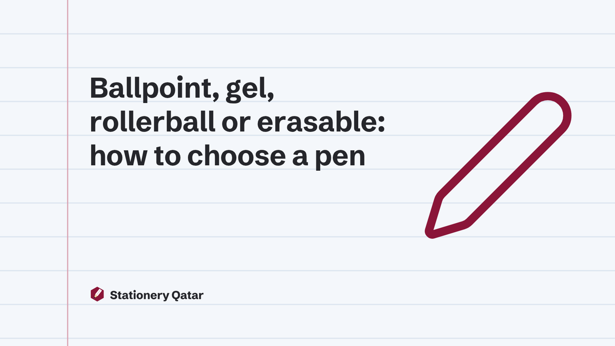 Ballpoint, gel, rollerball or erasable: how to choose a pen